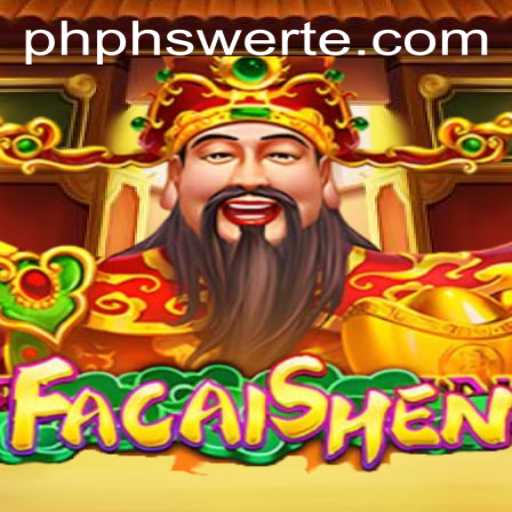 Discovering the World of FaCaiShen at PHswerte Casino