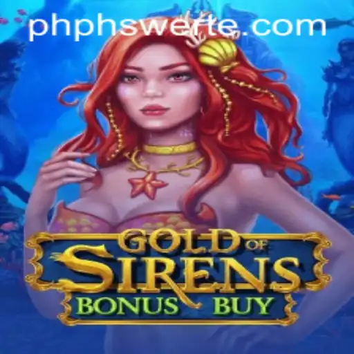 Discover the Thrills of GoldofSirensBonusBuy: A New Wave in PHswerte Casino Gaming