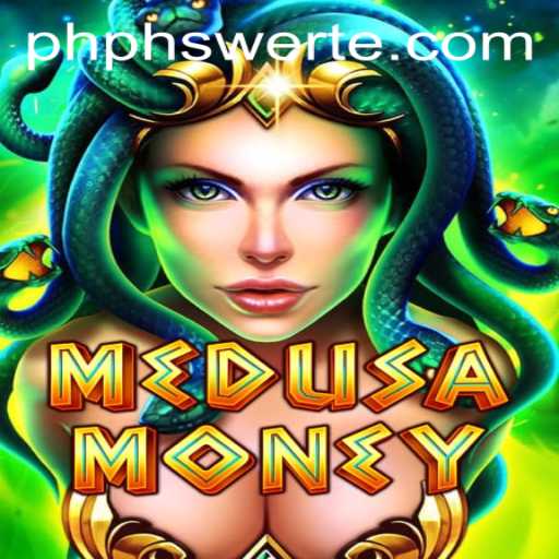 Discover the Thrilling World of MedusaMoney at PHswerte Casino
