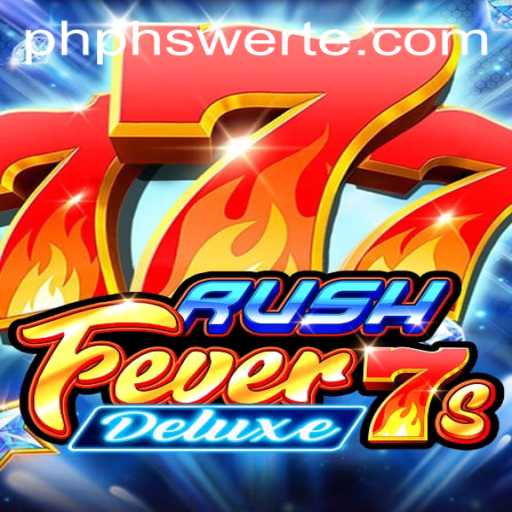 Experience the Thrill with RushFever7sDeluxe at PHswerte Casino